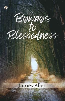 Byways to Blessedness