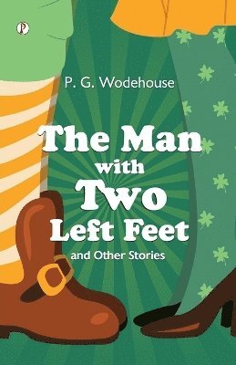 The Man With Two Left Feet 1