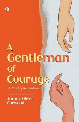 A Gentleman of Courage 1