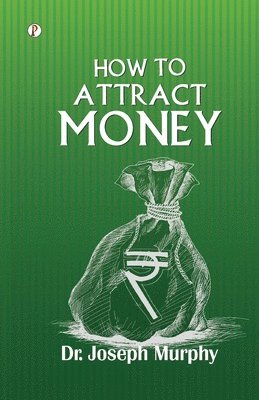 bokomslag How to Attract Money