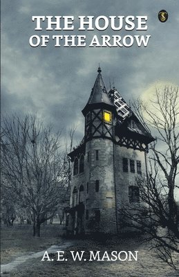 House of the Arrow 1