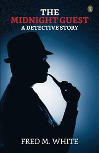 bokomslag Midnight Guest: A Detective Story