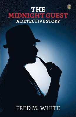 Midnight Guest: A Detective Story 1