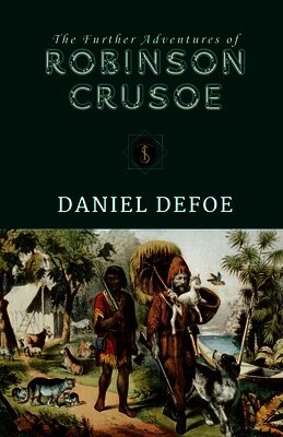 Further Adventures of Robinson Crusoe