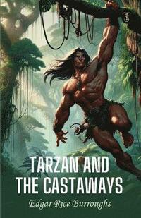 bokomslag Tarzan and the Castaways