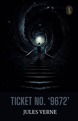 Jules Verne - Ticket No. '9672', Häftad