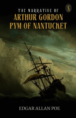 Edgar Allan Poe - Narrative of Arthur Gordon Pym of Nantucket, Häftad