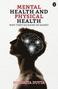bokomslag Mental Health And Physical Health