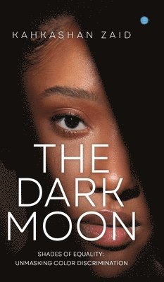 The Dark Moon 1