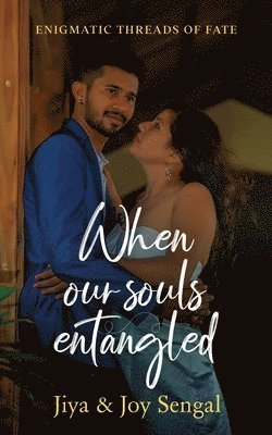 When Our Souls Entangled 1