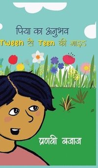 bokomslag Piya Ka Anubhav- Tween SeTeen Ki Guide