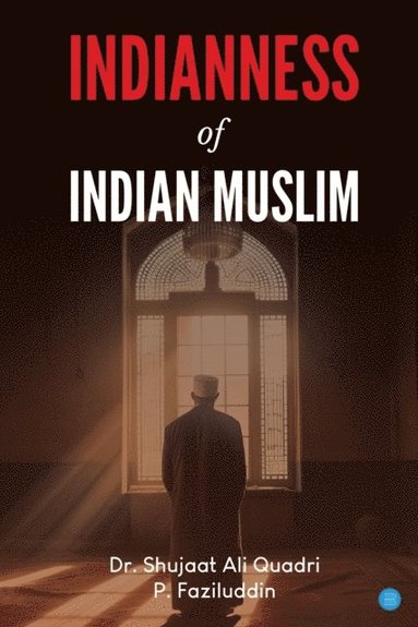 bokomslag Indianness of Indian Muslim