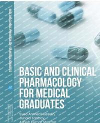bokomslag Basic and Clinical Pharmacology for Medical Graduates