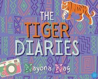 bokomslag The Tiger Diaries