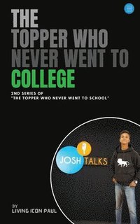 bokomslag Topper Who Never Went to College