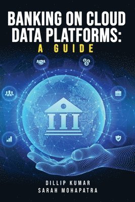 Banking on Cloud Data Platforms A Guide 1