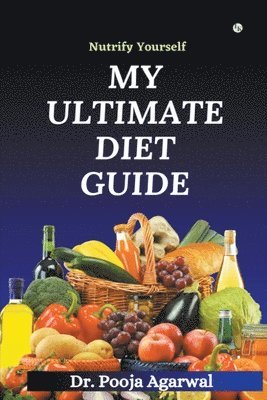 My Ultimate Diet Guide 1
