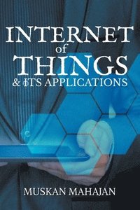 bokomslag Internet of Things & Its Applications