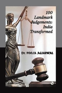 bokomslag 100 Landmark Judgements: India Transformed