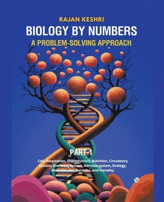 bokomslag Biology By Numbers: A Problem-Solving Approach