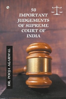 bokomslag 50 Important Judgements of Supreme Court of India