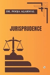 bokomslag Jurisprudence: Study Of Law