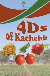 bokomslag 4Ds of Kachchh