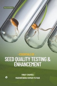 bokomslag Essentials of Seed Quality Testing and Enhancement