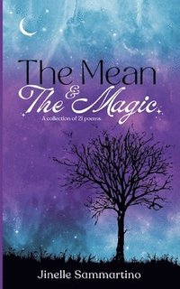 bokomslag The Mean & The Magic