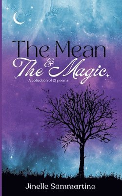 The Mean & The Magic 1