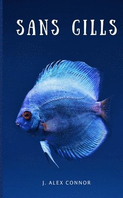 bokomslag Sans Gills