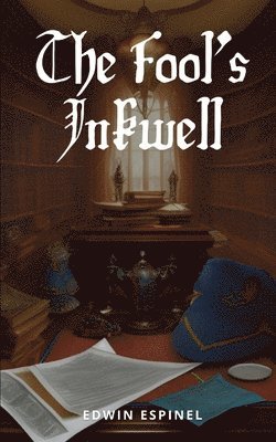 bokomslag The Fool's Inkwell