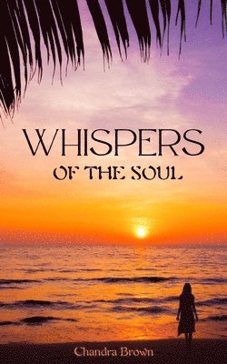 Whispers of the Soul