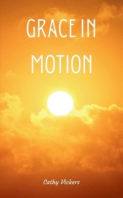 Grace in Motion 1