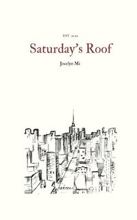 bokomslag Saturday's Roof