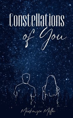 MacKenzie Miller, Mackenzie Miller - Constellations of You, Häftad