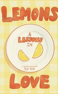 bokomslag Lemons & Lessons in Love