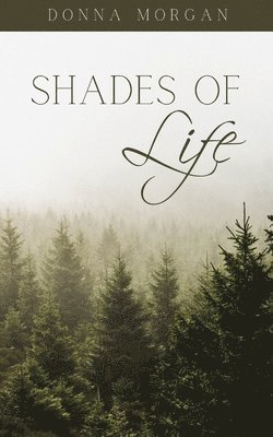 Shades of Life 1