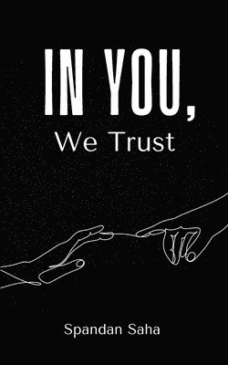 In You, We Trust 1