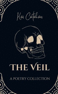 Kai Catahan - The Veil, Häftad
