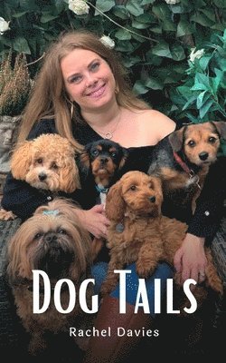 Rachel Davies - Dog Tails, Häftad