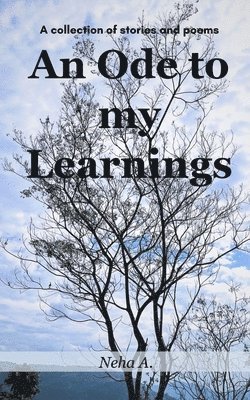 An Ode to my Learnings 1