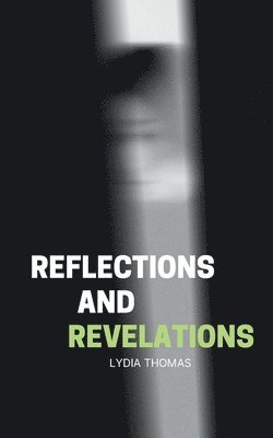 Reflections And Revelations 1