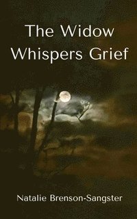 bokomslag The Widow Whispers Grief
