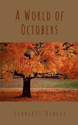 A World of Octobers 1