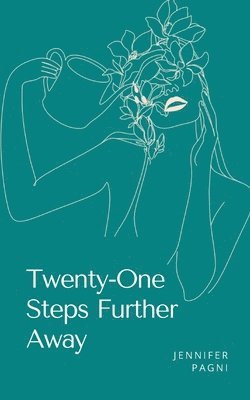 Twenty-One Steps Further Away 1