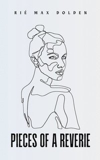 bokomslag Pieces of a Reverie