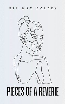 bokomslag Pieces of a Reverie