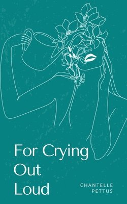 For Crying Out Loud 1