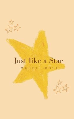 Just like a Star 1